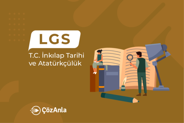 LimonDers LGS T.C. İnkılap Tarihi ve Atatürkçülük